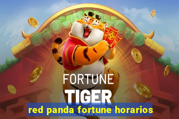 red panda fortune horarios